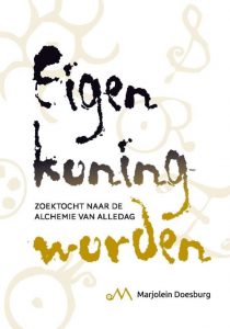 eigen-koning-worden-marjolein-doesburg